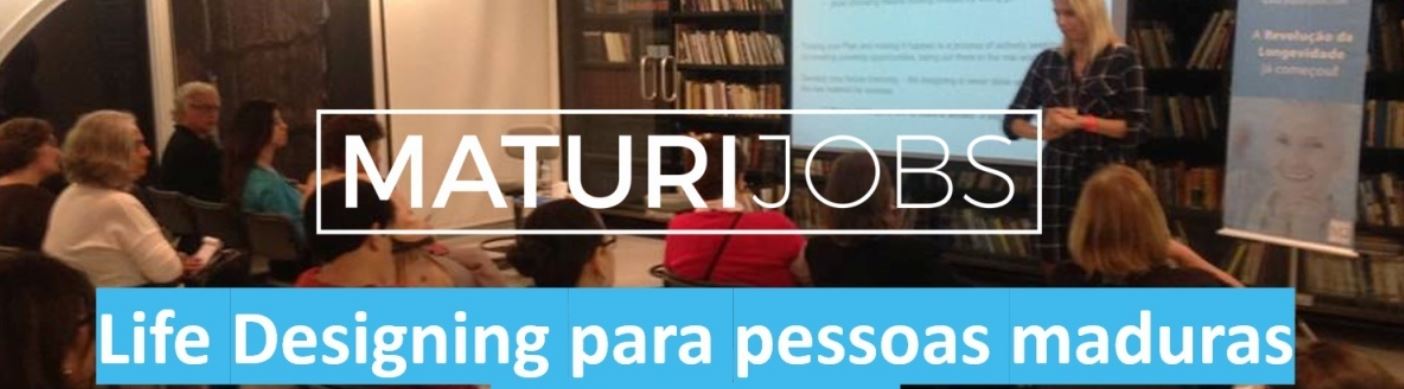 CURSO ONLINE: LIFE DESIGNING PARA PESSOAS MADURAS